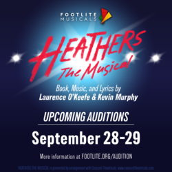 Auditions for "Heathers The Musical" at Footlite Musicals