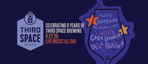 Third Space Brewing 9th Anniversary 🎉