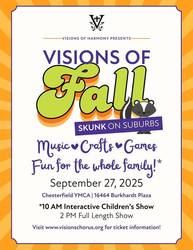 Visions of Harmony Chorus Presents: Skunk at Play! An Interactive Children's Show