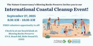 International Coastal Cleanup at Blowing Rocks Preserve!