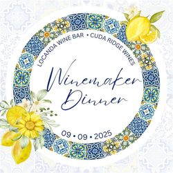 Cuda Ridge Winemaker Dinner at Locanda Wine Bar