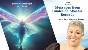 Messages from Guides or Akashic Records with Rev Marjorie Rivera (In Person)