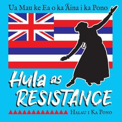 Hula as Resistance