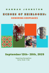 Hannah Johnston | Echoes of Heirlooms Art Exhibition