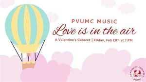 Free Community Concert - Love is in the Air at PVUMC