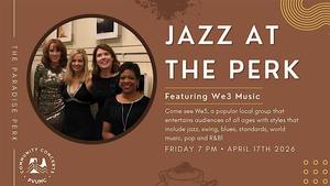 Free Community Concert - PVUMC presents Jazz at the Perk with We3