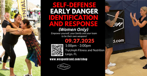 Self-Defense / Early Danger Identification and Response (Women's Only)