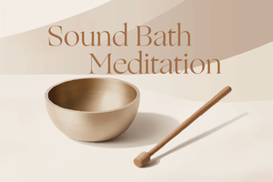 Sound Bath Meditation