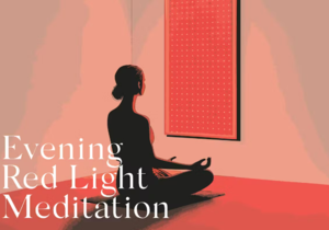 Evening Red Light Meditation September