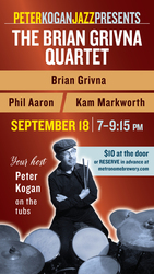 The Brian Grivna Quartet - hosted by Peter Kogan Jazz Presents - FREE!