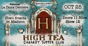 Bee Bee's Cabaret Supper Club: Gothic High Tea