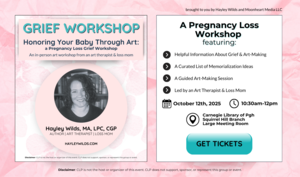 Honoring Your Baby Through Art: A Pregnancy Loss Grief Workshop