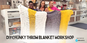 DIY Chunky Throw Blanket Workshop