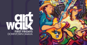 First Friday Downtown Omaha Art Walk
