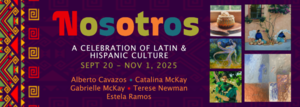 Nosotros: A Celebration of Latin & Hispanic Culture