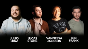 Vannessa Jackson, Ben Frank, Julio Diaz, Lucas Stone