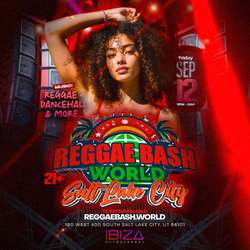 Reggae Bash World Salt Lake City - IBIZA SLC