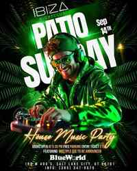 HOUSE MUSIC PATIO EVENT - IBIZA SLC