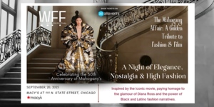 The Mahogany Affair: A Golden Tribute to Fashion & Film – WFF Finale