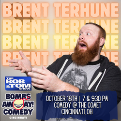 Comedy At The Comet | BRENT TERHUNE