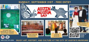 Austin Museum Day 2025 – City of Austin Museums