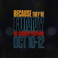 Because They’re Funny (BTF) DC Comedy Festival