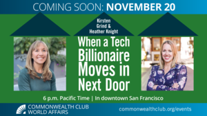 Kirsten Grind and Heather Knight: When a Tech Billionaire Moves in Next Door