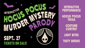 Salem's Plot: A Hocus Pocus Musical Murder Mystery Parody
