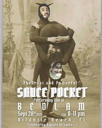 Sauce Pocket 4-Year Celebration at Bedlam Live