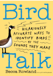 Virtual: Bird Talk: Hilariously Accurate Ways to Identify Birds by the Sounds They Make
