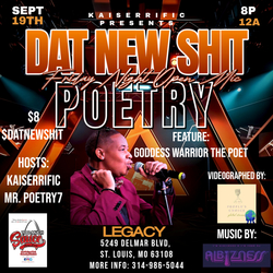 Dat New Shit Poetry: Friday Night Open Mic / Feature: Goddess Warrior The Poet