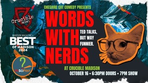 Words with Nerds: Wisconsin Science Festival Edition