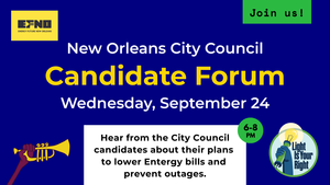 Light is Your Right: NOLA Council Candidate Forum
