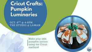 Cricut Crafts: Pumpkin Luminaries