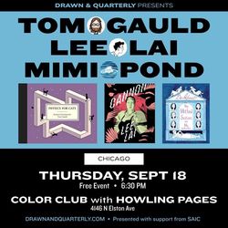 Drawn & Quarterly presents Tom Gauld, Lee Lai, and Mimi Pond