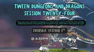 Tween Dungeons & Dragons: Twenty Four