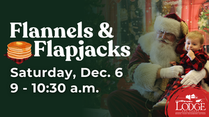 Flannels & Flapjacks at The Lodge