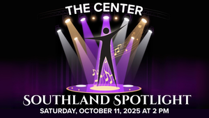 The Center Southland Spotlight