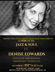 The Tribute to Jazz & Soul ft. Denise Edwards Hosted by Mike Bonner