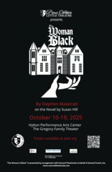PWLT's Gothic Horror "The Woman in Black" at the Hylton Performing Arts Center, October 10-19