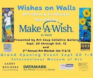 Wishes on Walls, Grand Opening Sept 20th 1-4, exhibition until Oct 12, International Museum of Art