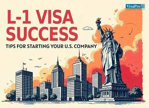 L-1 Visa: How To Start A Business In USA As A Foreigner