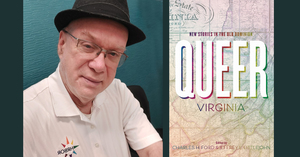 Book Talk With Charles H. Ford | Queer Virginia
