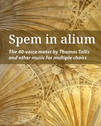 The Oriana Singers and City Voices present "Spem in alium"