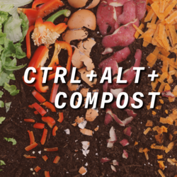 CTRL+ALT+COMPOST Workshop