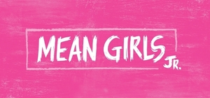 Mean Girls JR (Sep.18-21)