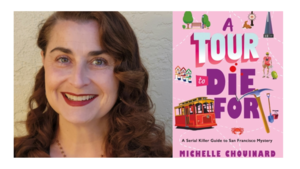 Michelle Chouinard with Gigi Pandian - A Tour to Die For