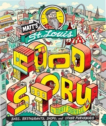 Matt’s St. Louis Food Story by Matt Sorrell - Book Signing