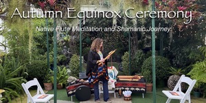 🍁 Autumn Equinox Ceremony In-Person on MON 9/22 from 4:30-6:30pm at Shelldance Gardens in Pacifica