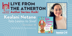 Live from the Atherton: Kealani Netane - Tala Learns to Siva!